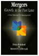 Mergers growth in the fast lane