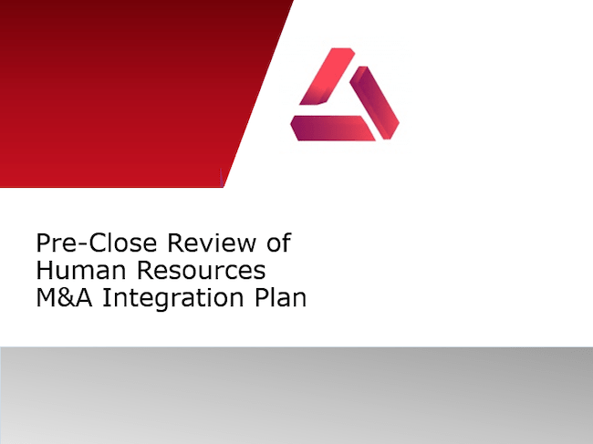 Pre-Close Review of Human Resources M&A Integration Plan