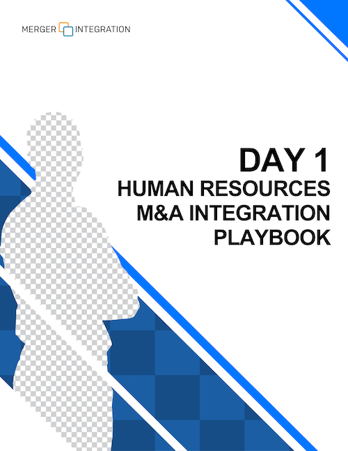 Day 1 Human Resources M&A Integration Playbook