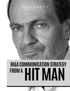 M&A Communication Strategy From A Hit Man