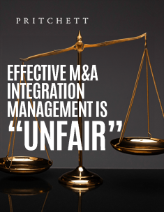 Effective M&A Integration Management is "Unfair"