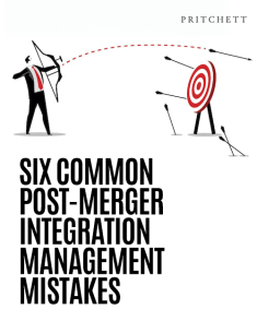 Six Common Post-Merger Management Mistakes