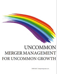 Uncommon Merger Management for Uncommon Growth