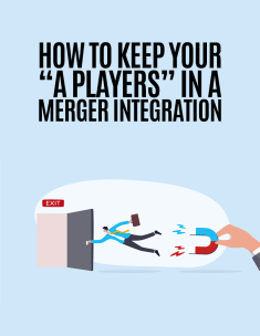 How to keep A players in Merger Integration