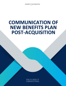 Communication of New Benefits Plan Post-Acquisition