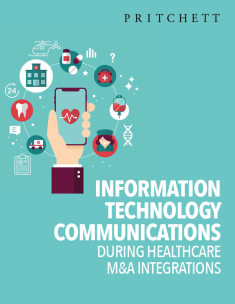 Information Technology Communications: Healthcare M&A Integrations