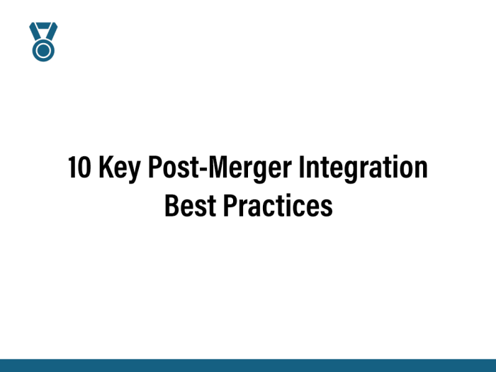 10 Key Post-Merger Integration Best Practices