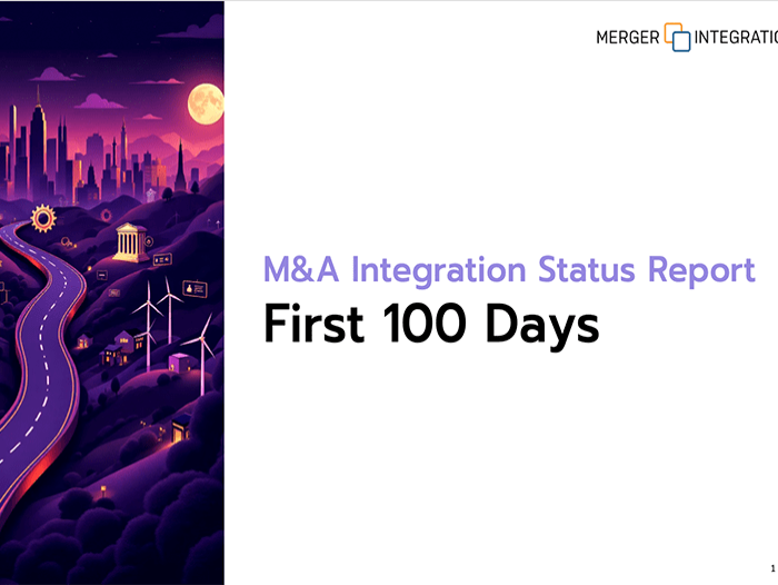 M&A Integration Status Report: First 100 Days