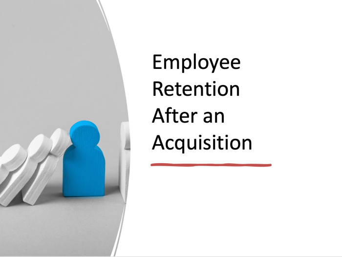 Employee Retention After an Acquisition