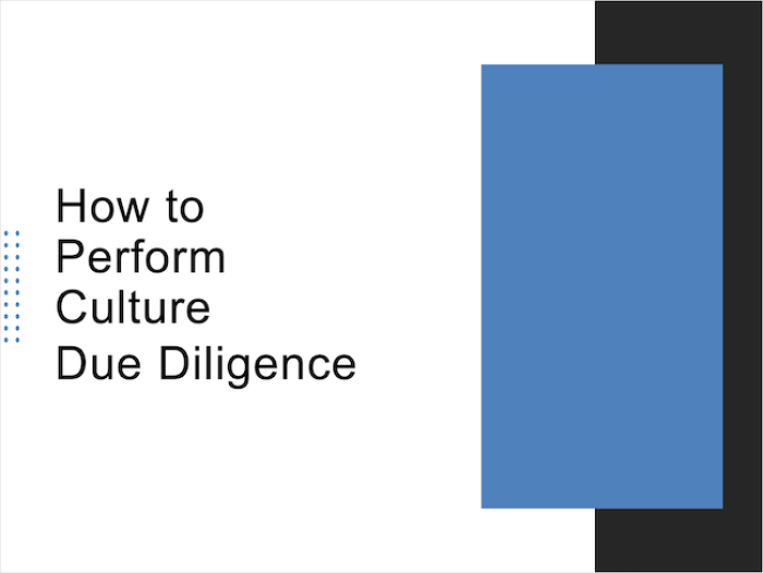 How to Perform Culture Due Diligence