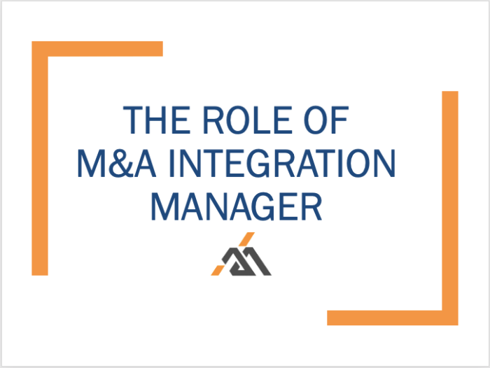 The Role of M&A Integration Manager