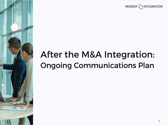 After the M&A Integration: Ongoing Communications Plan
