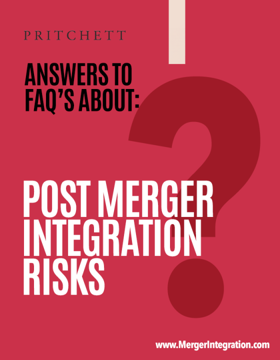 Answers to FAQS on Post-Merger Integration Risks