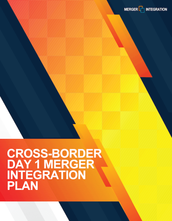 Cross-Border Day1 Merger Integration Plan