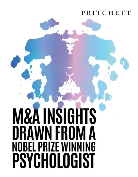 Merger Lesson from Nobel Prize Winning Psychologist