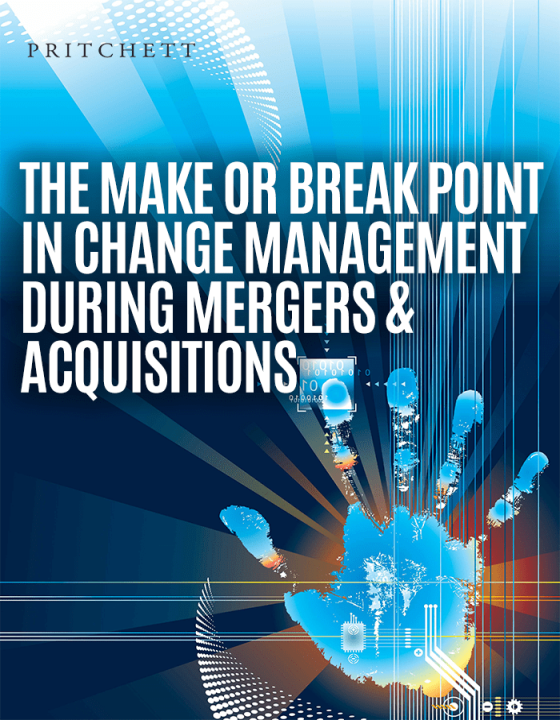 The Make or Break Point in Change Management During Mergers & Acquisitions