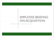 Employee Briefing On Acquisition