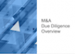 M&A Due Diligence Overview