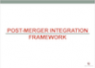 Post-Merger Integration Framework