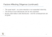Factors Affecting Diligence (continued)