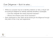 Due Diligence – But it is also…
