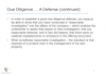 Due Diligence … A Defense (continued)