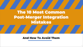 10 Most Common Integration Mistakes