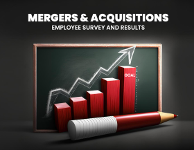 Mergers & Acquisitions Employee Survey and Results