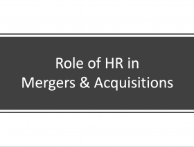 Role of HR in Mergers and Acquisitions