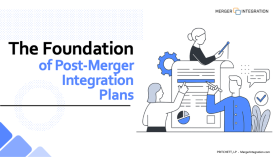 The Foundationof Post-Merger  Integration  Plans